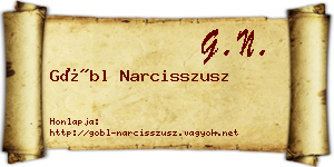Göbl Narcisszusz névjegykártya